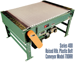 Series 400 Raised Rib Plastic Belt Conveyor Roach Model 700RR is designed for transporting, accumulating and transferring cans, bottles or other small items that are normally difficult to transfer