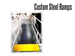 Custom access ramps feature include all-steel construction with serrated grating for traction and smooth aprons for minimal transitions.