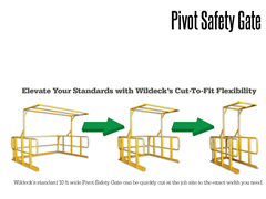 The Pivot Safety Gate can be cut to width onsite for a precise, custom fit. 