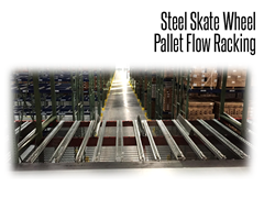 Steel Skate Wheel Pallet Flow Rack is an economical gravity flow pallet racking. 
