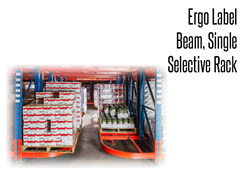 The Ergo™ Label Beam, Single Selective Rack