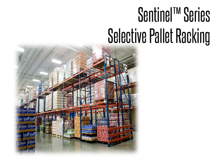 Sentinel™ Selective Pallet Rack is designed to be both durable and adjustable.