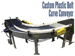 Custom Plastic Belt Curve Conveyors can be designed for any manufacturing, packaging, food & beverage processing, and distribution application. Designing and building Plastic Belt Curve Conveyors require calculations of the minimum between rail widths on the curve, so packages will not get jammed. Contact the experts at Thomas Conveyor & Equipment to discuss your next conveyor systems application using Plastic Belt Curve Conveyors.