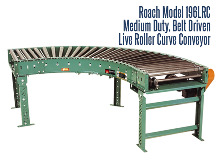 Roach Model 196LRC, Medium Duty Belt Driven Live Roller Curve features quality tapered rollers to maintain a consistent product orientation in your application