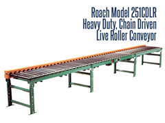 The Roach Model 251CDLR is a heavy duty chain driven live roller conveyor, specifically designed to transport heavy loads such as tires, tote pans, castings, drums, & pallet loads. The roll-to-roll drive feature ensures a positive drive and eliminates belt slippage.  