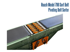 The Model 796 Sort Belt, Pivoting Belt Sorter can sort up to 75 sorts per minute with belt speeds as high as 300 fpm.