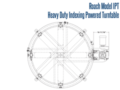 Roach Heavy Duty Indexing Turntable Top View Schematic