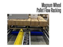 Magnum (Poly) Wheel Pallet Flow Racking