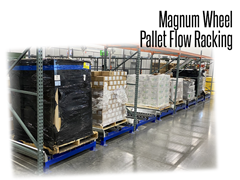 Magnum (Poly) Wheel Pallet Flow Racking