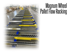 The Magnum wheel has nearly double the wheel width compared to competitors' wheels providing better tracking of heavy or difficult pallet loads and supporting twice the load capacity.