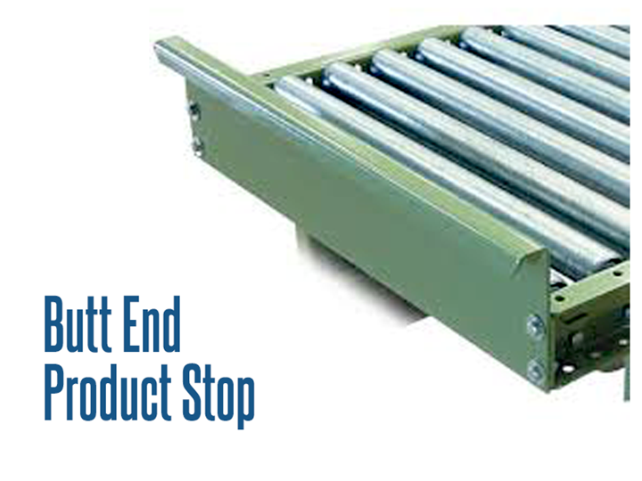 Product Stops or Butt end stops attach to end of conveyor frame into the butt couplings, providing a firm end-of-unit fixed stop