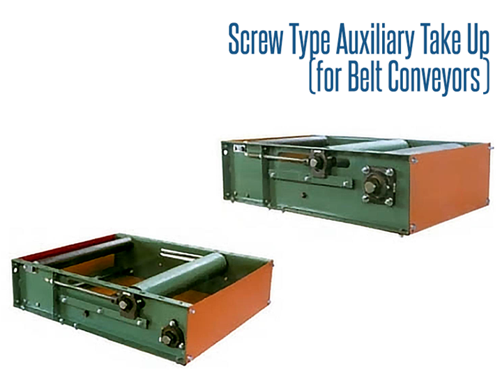 Roach Type Auxiliary Take-Up (For Belt Conveyors) ensure adequate tension of the belt leaving the drive pulley so as to avoid any slippage of the belt, to compensate for changes in belt length due to elongation, to ensure proper belt tension at the loading and other points along the conveyor, and to provide extra length of belt when necessary for splicing purposes