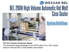 Complete Systems can be obtained by pairing a BEL 290H with a WF30 S Series Enhanced Speed Package case erector.