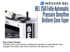 The BEL 250 is user friendly, enabling the operator to make fast box size changes from either side of the machine in 30 seconds or less.